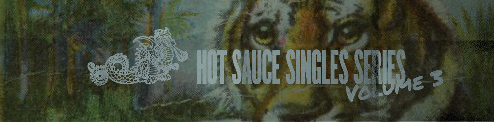 Hot Sauce Singles Vol. 3